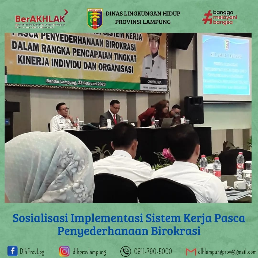 MENGHADIRI SOSIALISASI IMPLEMENTASI SISTEM PASCA PENYEDERHANAAN BIROKRASI